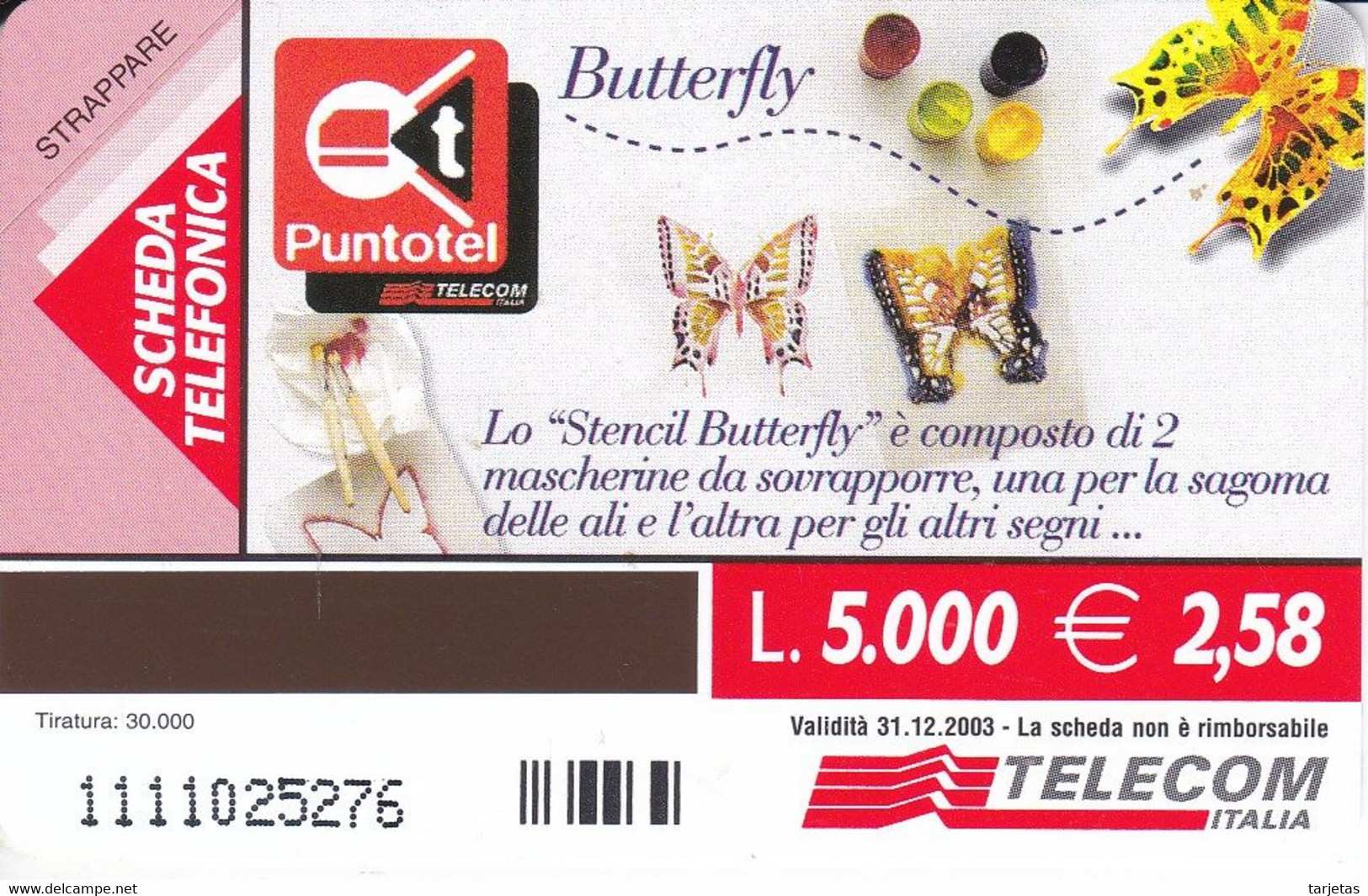 TARJETA DE ITALIA DE UNA MARIPOSA DE TIRADA 30000 (BUTTERFLY) NUEVA-MINT - Papillons