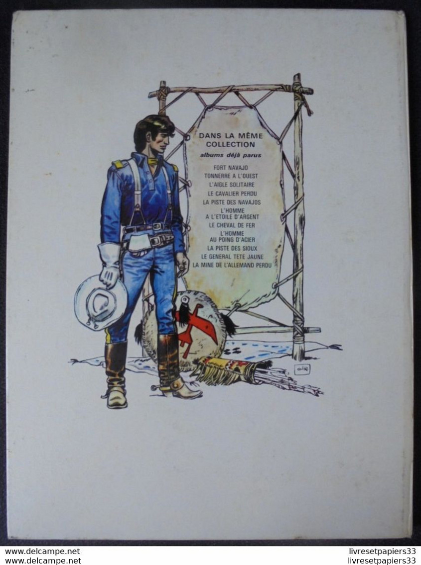 Lieutenant Blueberry La Piste Des Navajos Texte De Charlier Dessins De Giraud Dargaud Editeur 1972 - Blueberry