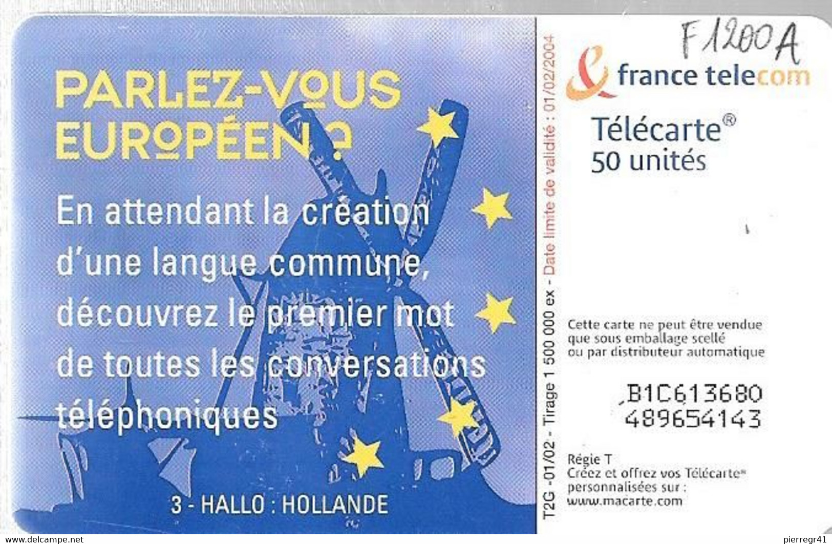 TC-PUBLIC-F1200A-50U-Gem2-01/02-PARLEZ VOUS EUROPEENS-HOLLANDE--UTILISE-TBE- - 2002