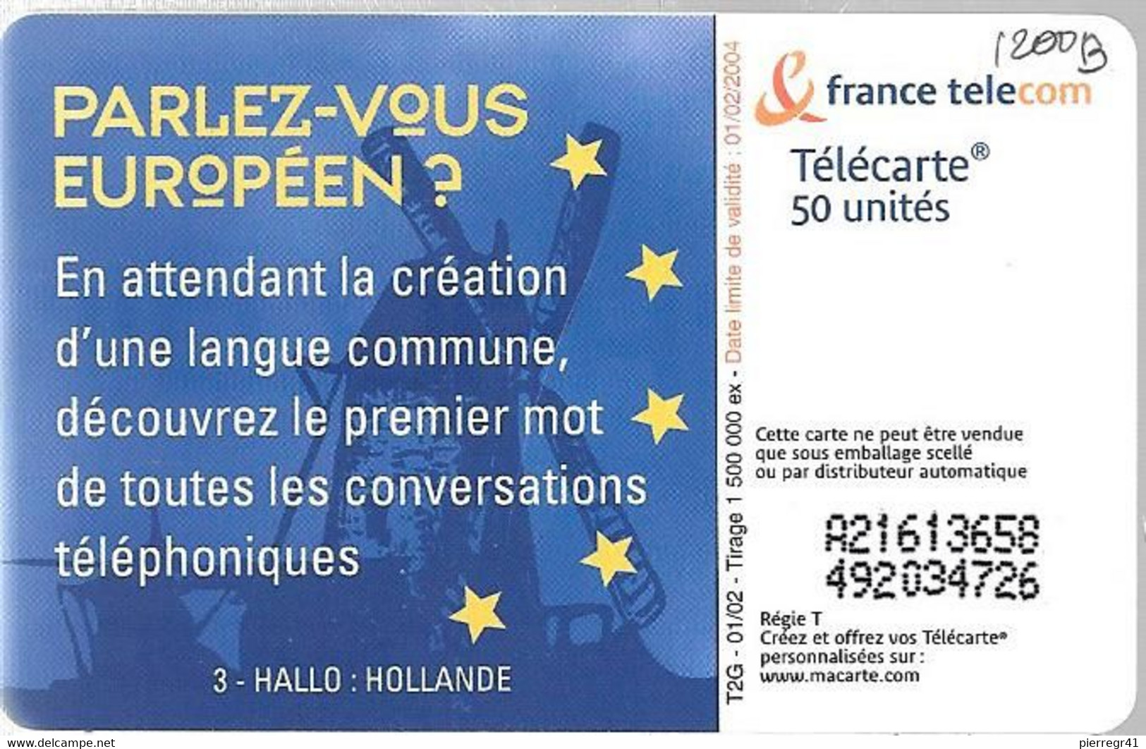 TC-PUBLIC-F1200B-50U-SO3-01/02-PARLEZ VOUS EUROPEENS-HOLLANDE-UTILISE-TBE- - 2002