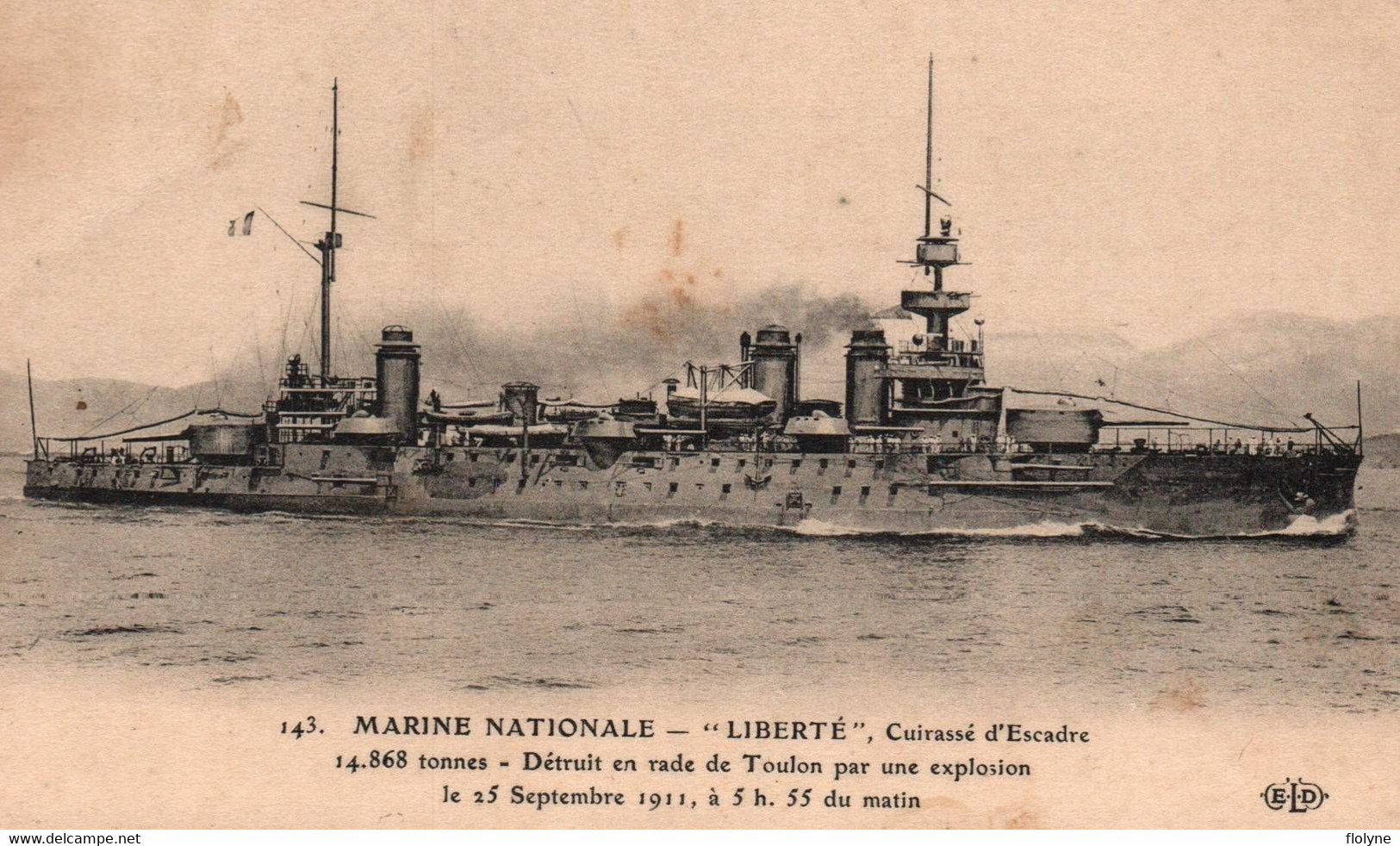 Bateau - Marine Nationale - Cuirassé D'escadre LIBERTE , Détruit En Rade De Toulon Par Une Explosion - Militaria - Guerra