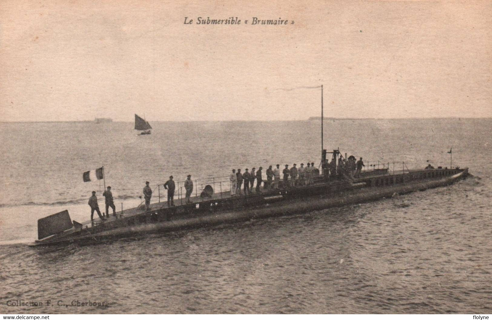 Bateau - Marine Nationale - Sous Marin Submersible BRUMAIRE - Militaria - Submarines