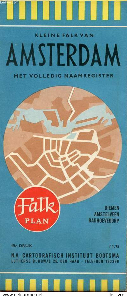 Un Plan Dépliant En Couleur : Kleine Falk Van Amsterdam Met Volledig Naamregister - Falk Plan - Diemen Amstelveen Badhoe - Mapas/Atlas