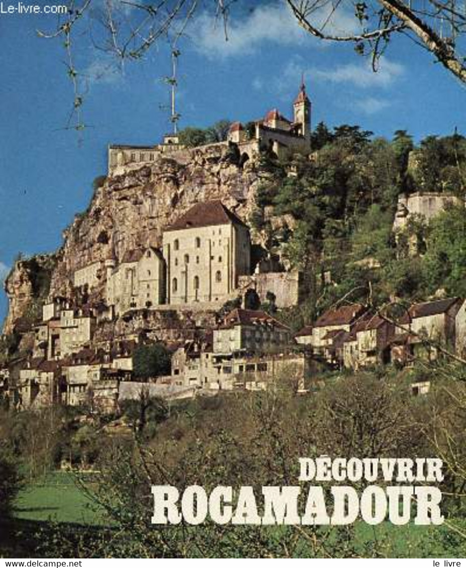 Découvrir Rocamadour. - Rocacher Jean - 1980 - Midi-Pyrénées