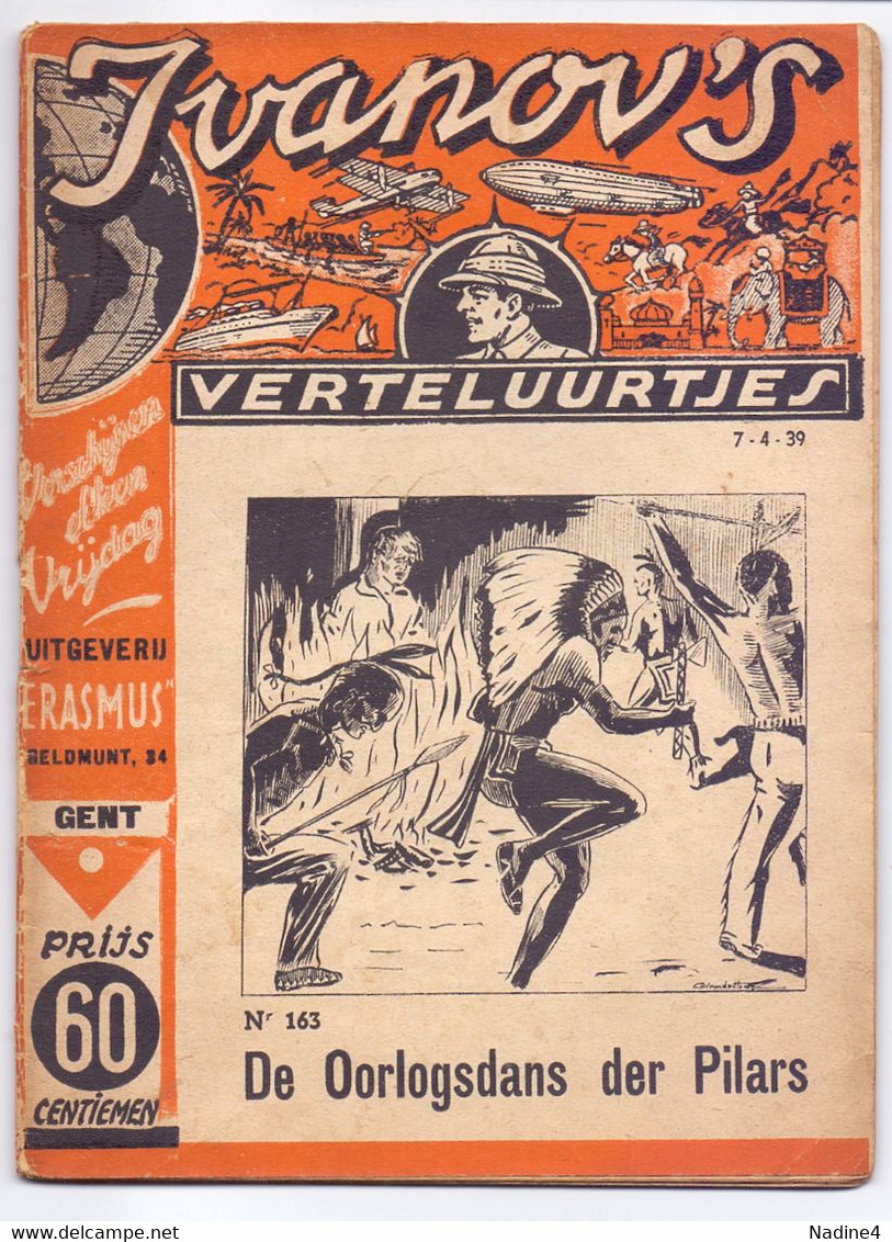 Tijdschrift Ivanov's Verteluurtjes - N° 163 - De Oorlogsdans Der Pilars - Sacha Ivanov - Uitg. Erasmus Gent - 1939 - Jeugd