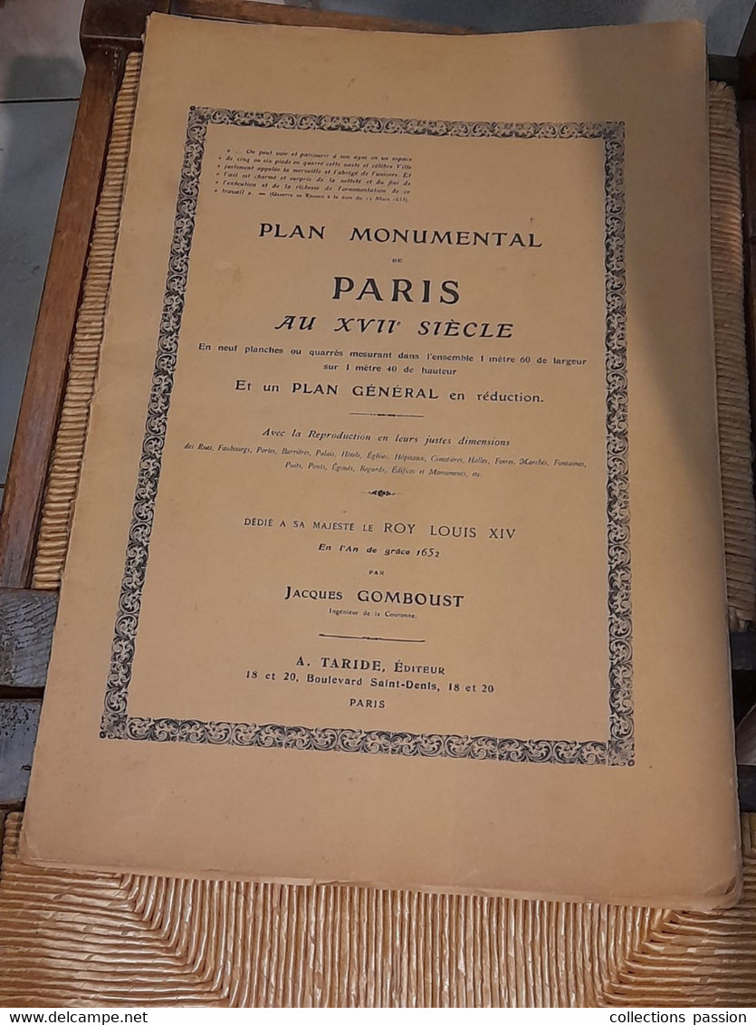 Plan Monumental De Paris Au XVII E Siécle,9 Planches,dédié à Sa Majesté Le ROY LOUIS XIV ,1652,  Par Jacques GOMBOUST - Altri & Non Classificati