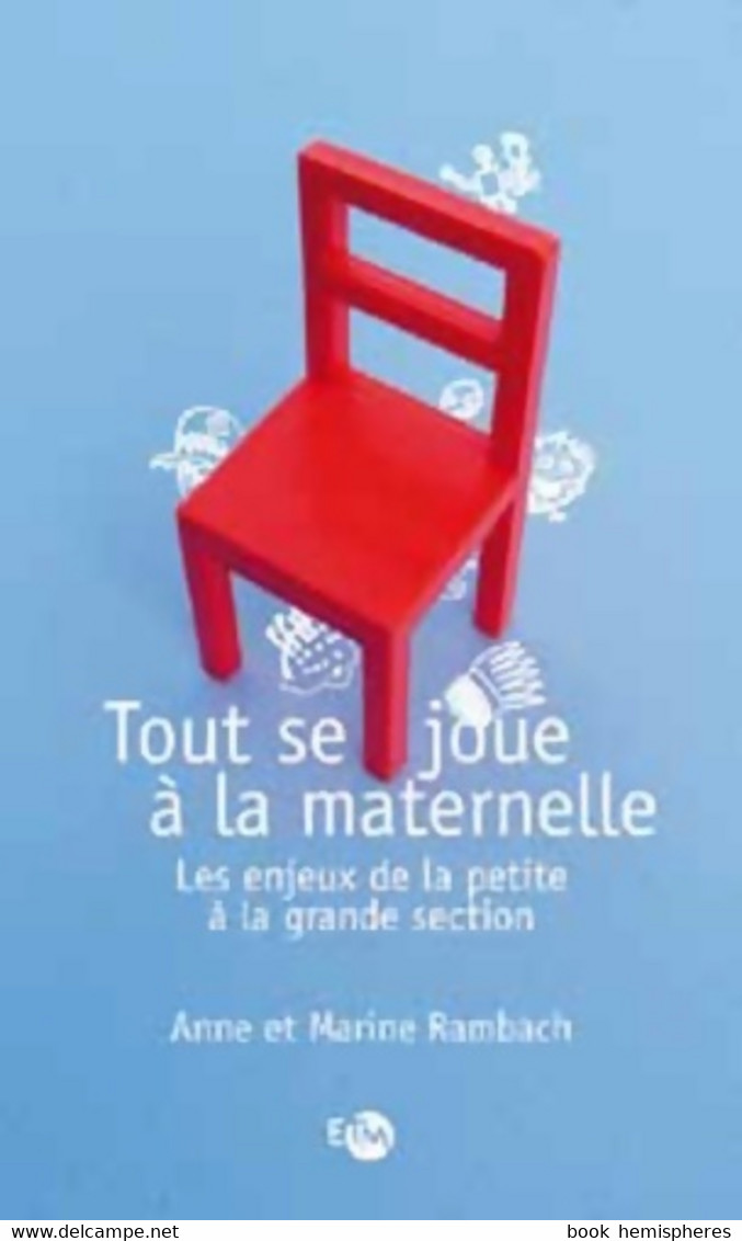 Tout Se Joue à La Maternelle De Anne Rambach (2012) - 0-6 Jahre