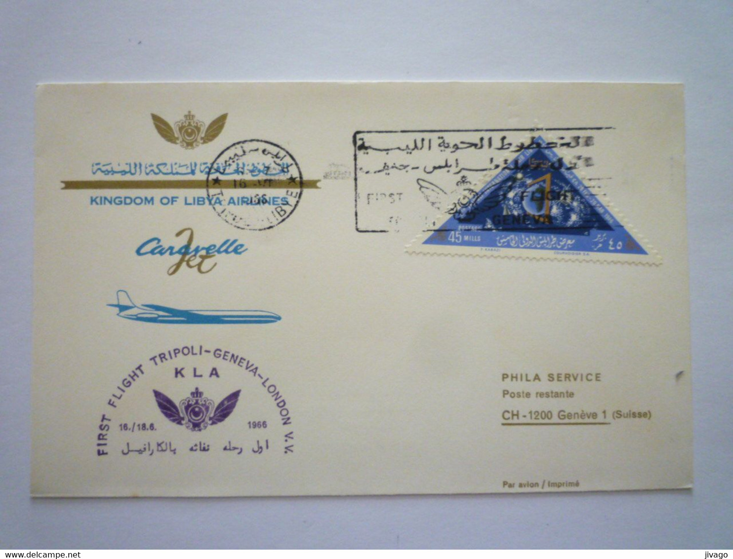 2022 - 4512  FIRST FLIGHT TRIPOLI - GENEVA - LONDON V. V.  KINGDOM OF LIBYA AIRLINES  1966   XXX - Libia