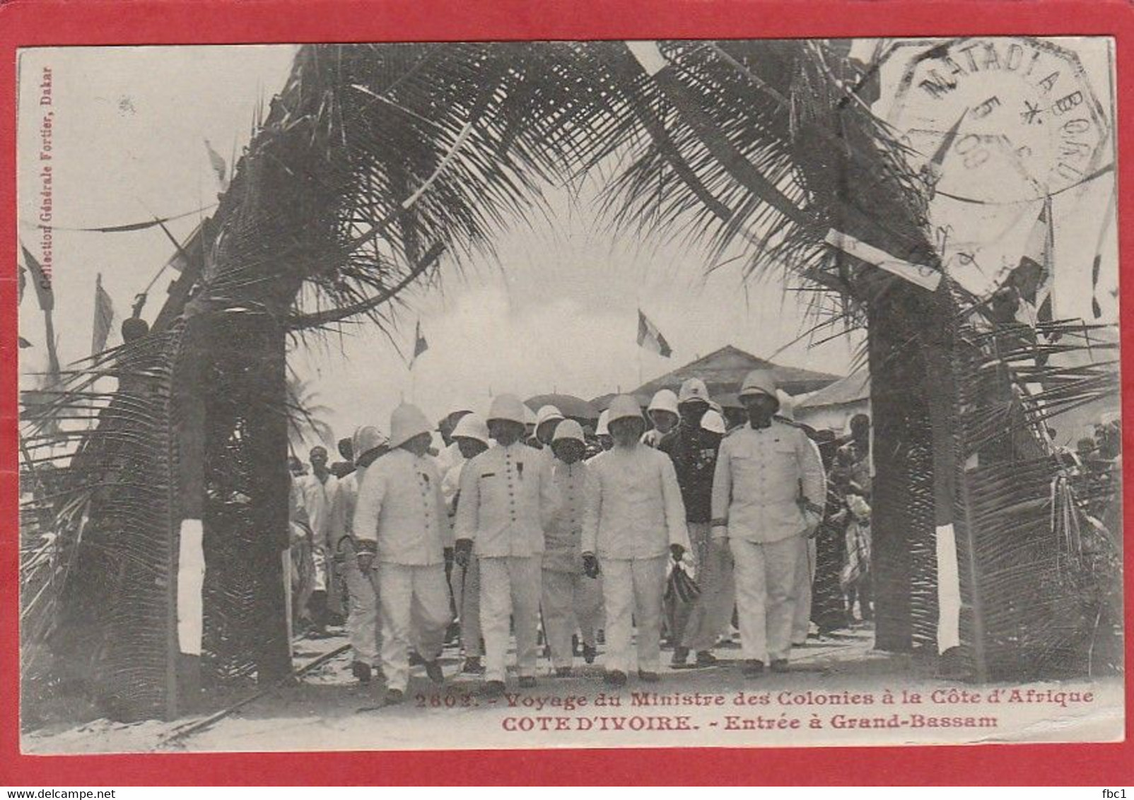 Côte D'Ivoire - Voyage Du Ministre Des Colonies - Entrée à Grand Bassam (Fortier N°2602) - Côte-d'Ivoire