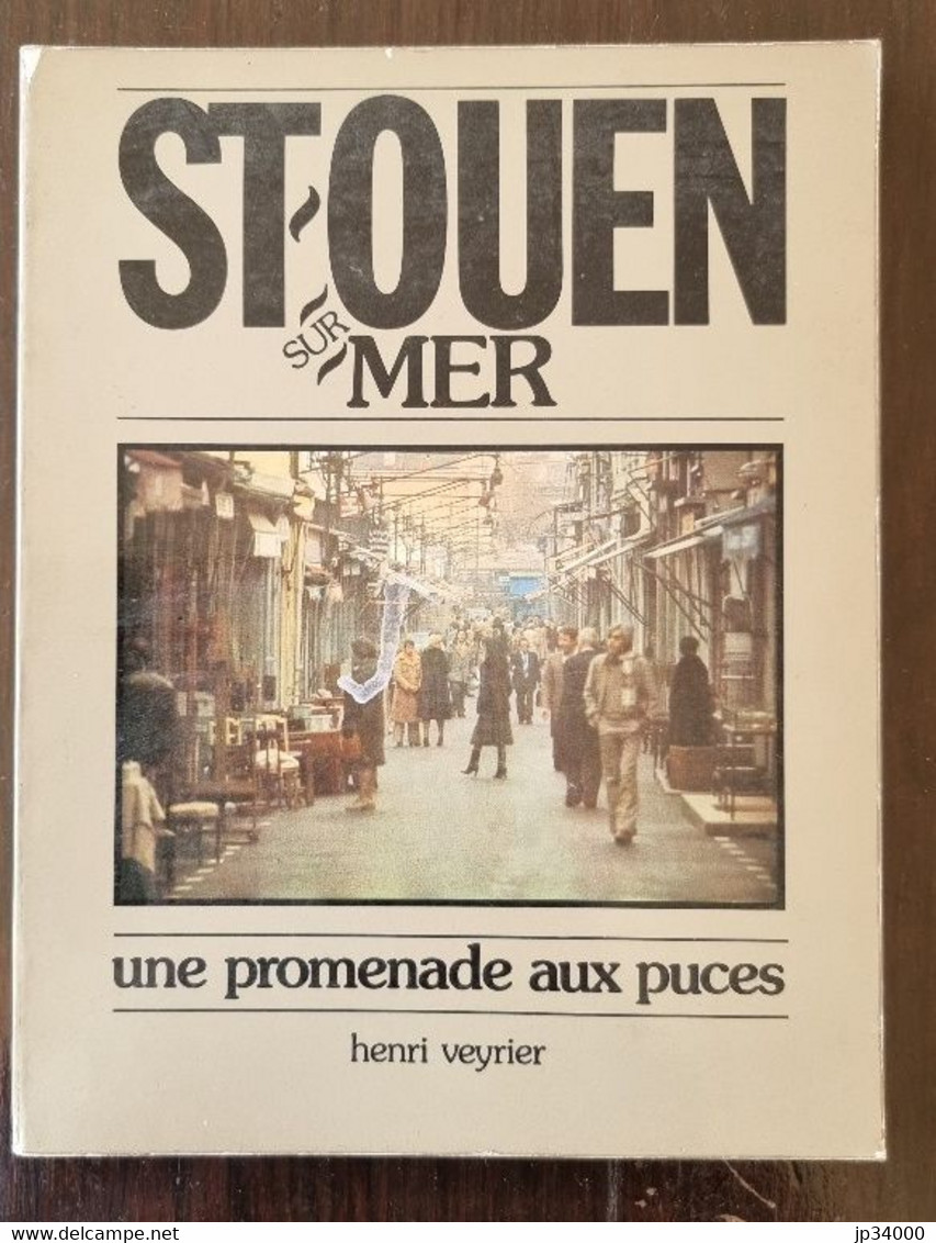 SAINT OUEN SUR MER. Une Promenade Aux Puces Par Jean-Pierre Carasso - Ile-de-France