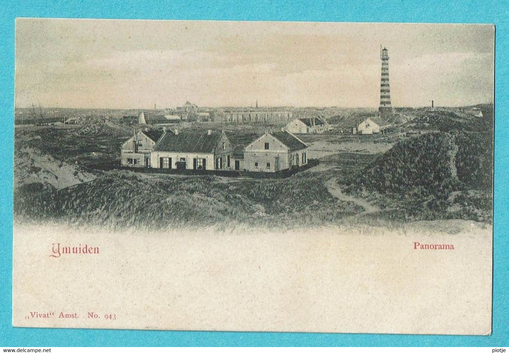 * Ijmuiden (Noord Holland - Nederland) * (Vivat Amst. Nr 943) Panorama, Vue Générale, Phare, Lighthouse, Dunes, Old - IJmuiden