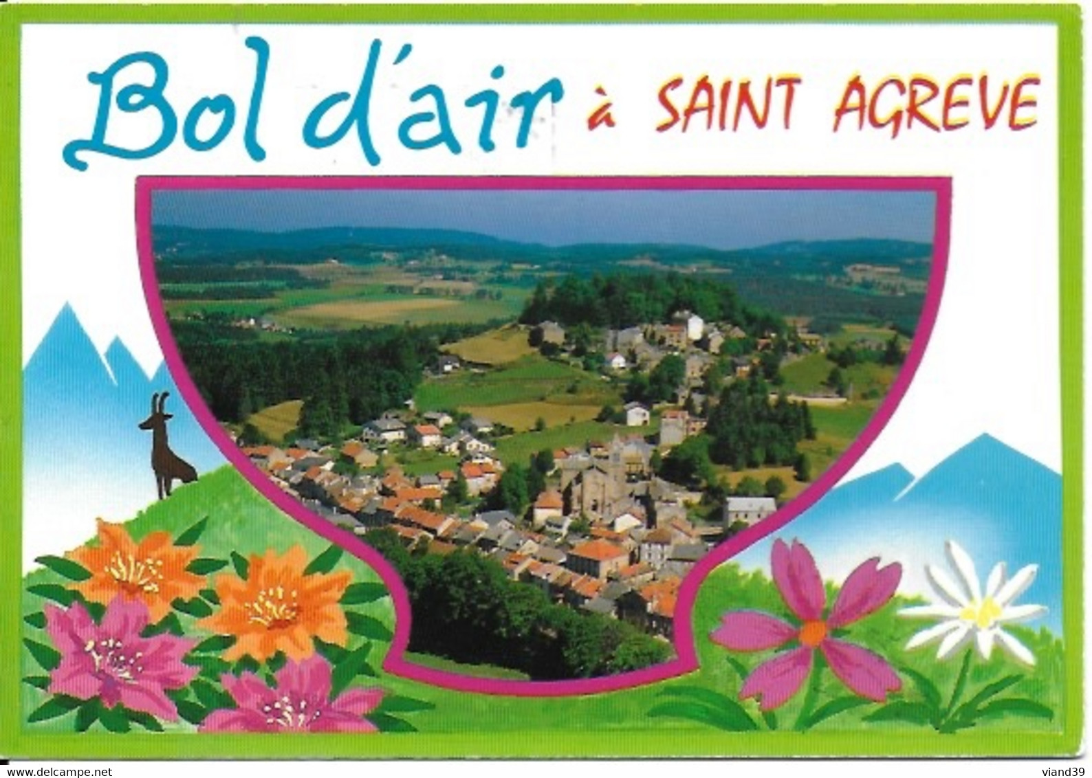 Saint Agrève - Carte Fantaisie " Bol D'air à Saint Agrève " - Cachet Poste Aout 1994 - Saint Agrève