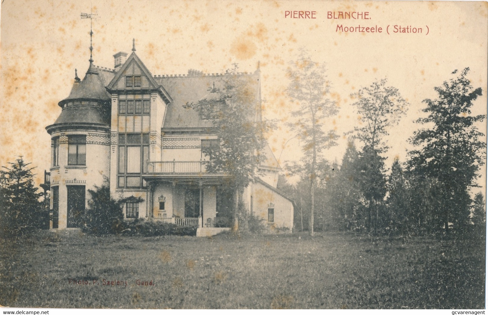 MOORTZELE STATION  PIERRE BLANCE     WIT HUIS         2 SCANS - Oosterzele