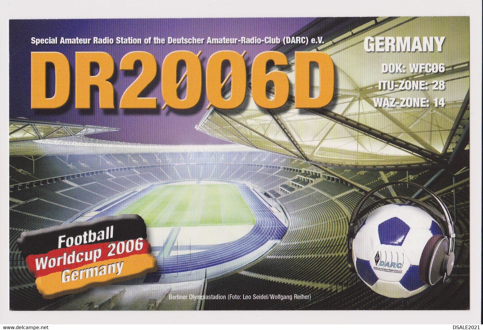 Olympiastadion Berlin Stadium, Germany 2006 FIFA World Cup HAM Radio QSL Card DR2006D To Bulgaria (48306) - Radio Amateur