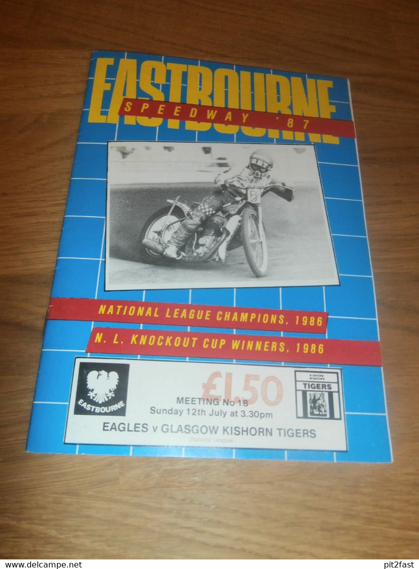 Speedway Eastbourne 12.7.1987, Programmheft / Programm / Rennprogramm , Program !!! - Motos