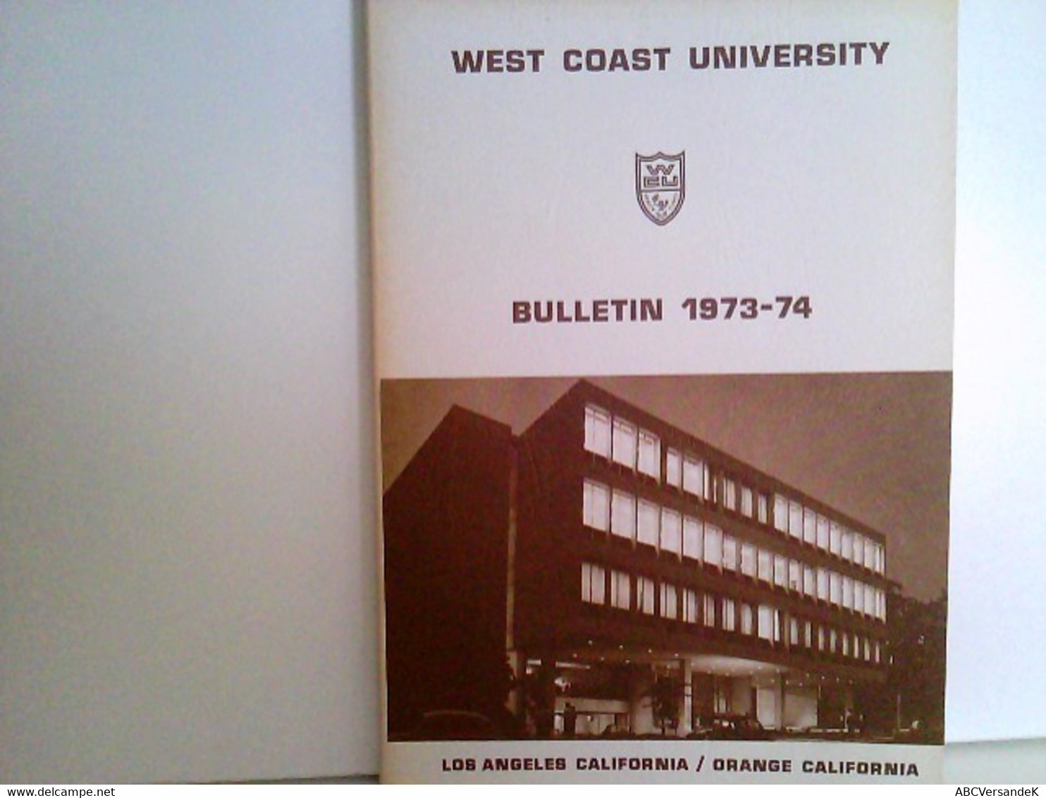 West Coast University Bulletin 1973 - 74 - Auteurs All.