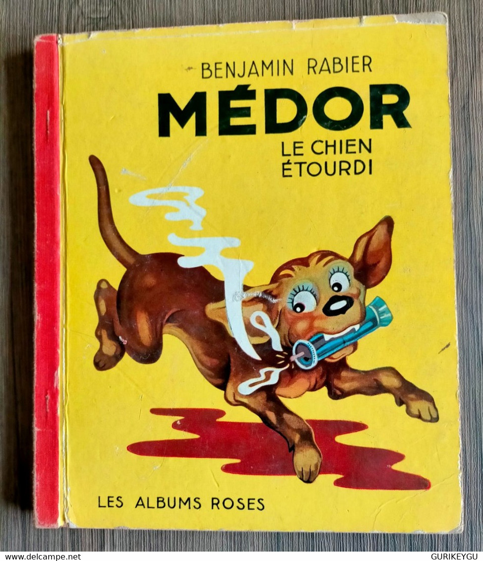 Médor Le Chien étourdi N° 7 De  Benjamin Rabier En EO 1953 Les Albums Roses Edition Originale - Pif & Hercule