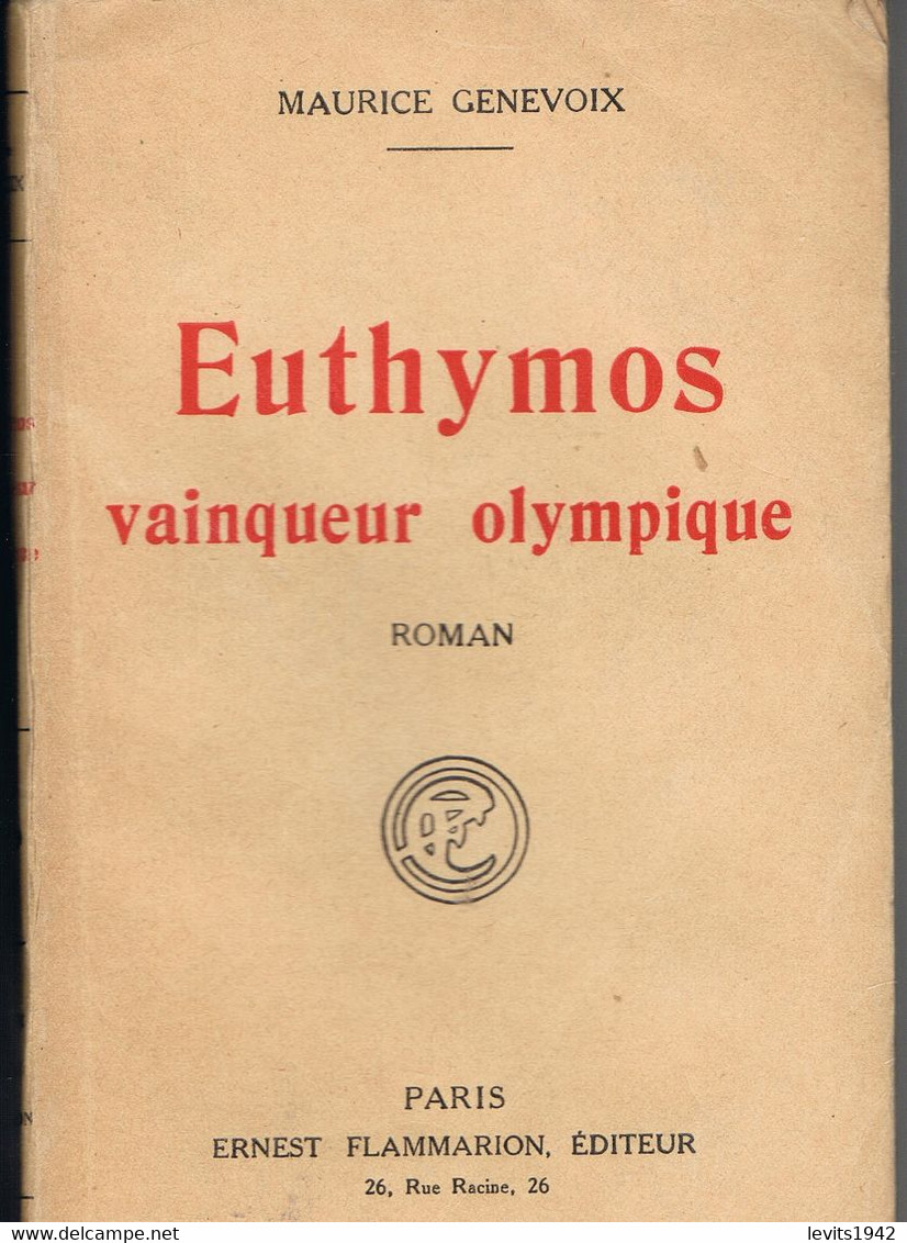 LIVRE - EUTHYMOS VAINQUEUR OLYMPIQUE - 1924 - MAURICE GENEVOIX - - Books