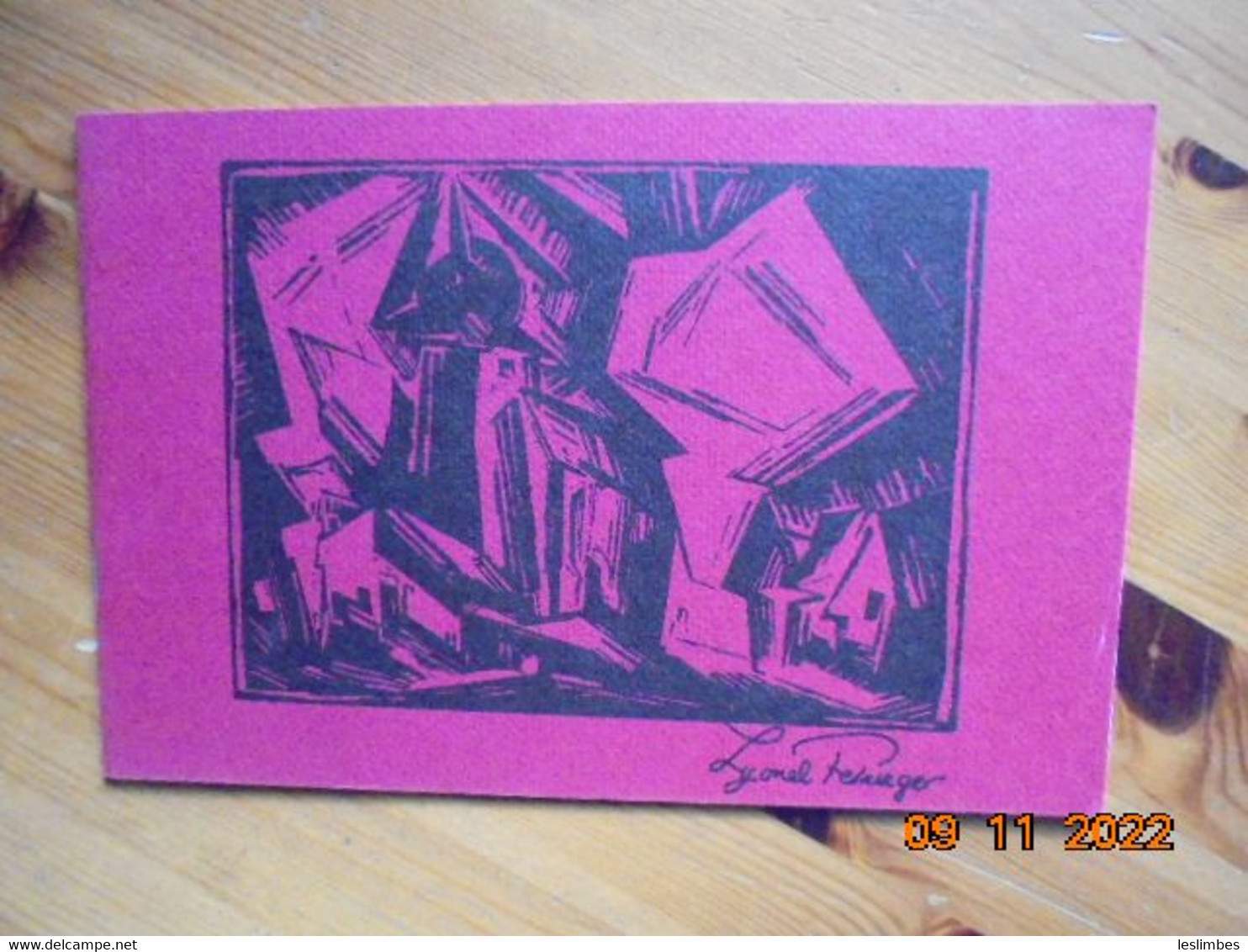 LYONEL FEININGER RARE WOODCUTS FROM THE ESTATE OF THE ARTIST MARCH 1-27, 1982 - Autres & Non Classés