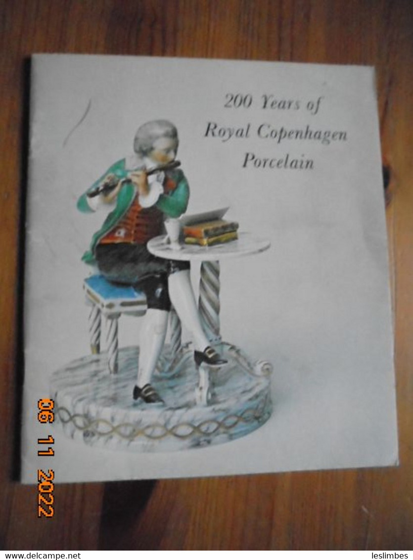 200 Years Of Royal Copenhagen Porcelain : A Retrospective Exhibition Circulated By The Smithsonian Institution 1974-1976 - Altri & Non Classificati