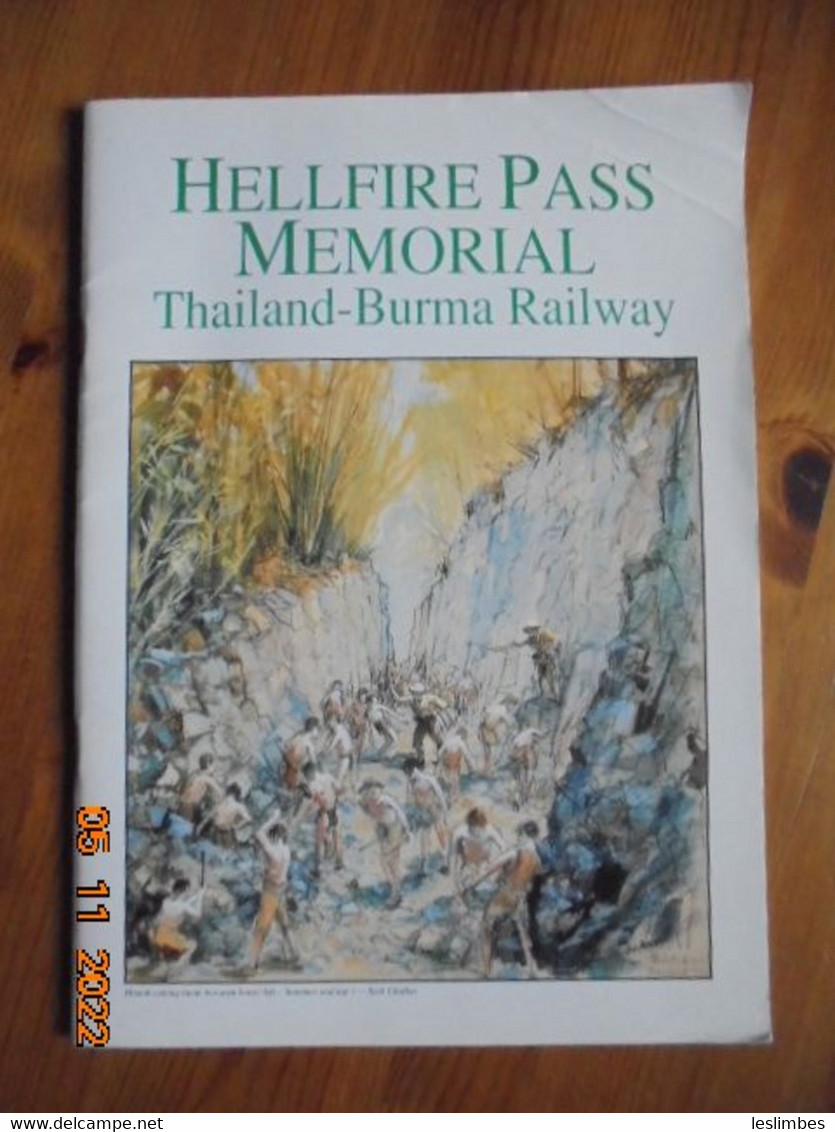 Hellfire Pass Memorial Thailand Burma Railway. Australian Thai Chamber Of Commerce 1999 - Guerra 1939-45