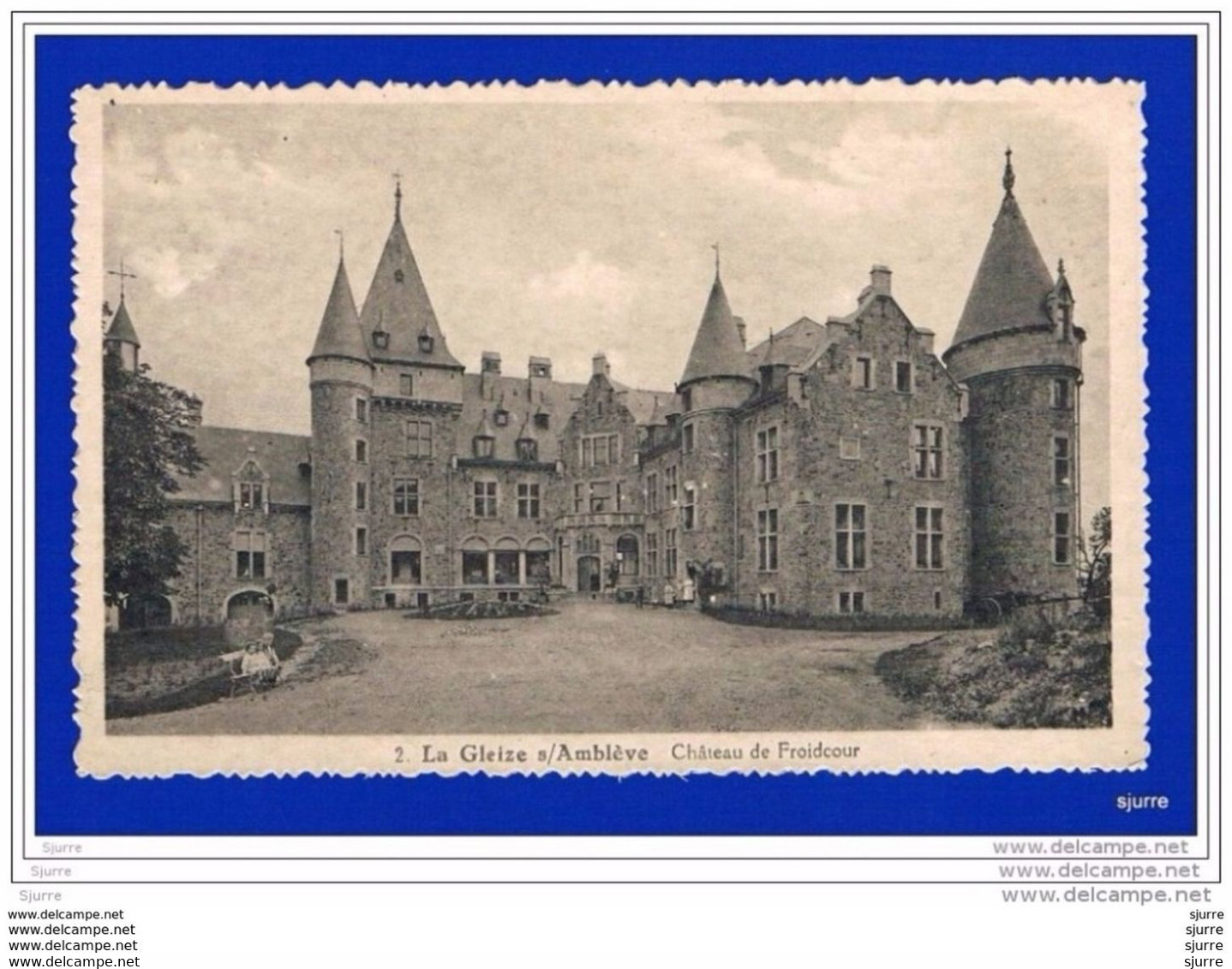 LA GLEIZE / Stoumont - Château De FROIDCOUR - Kasteel - Stoumont