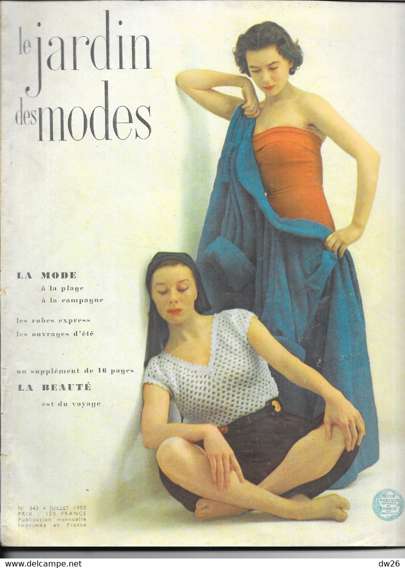 Revue Le Jardin Des Modes (La Mode, La Beauté) N° 343 Juillet 1950 - Fashion