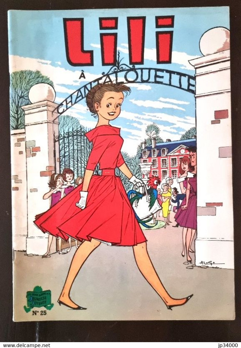 LILI A Chantalouette N°25. Edition 1979. Chez S.P.E. (très Bon état) (A) - Lili L'Espiègle