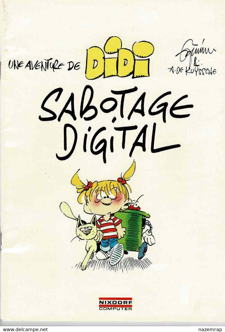 Frédéric JANNIN, Alain DE KUYSSCHE "Une Aventure De Didi : Sabotage Digital" Album Publicitaire Nixdorf Computer 1984 - Objets Publicitaires