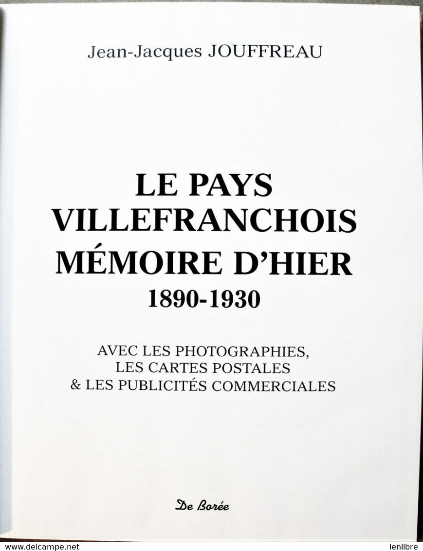 Le PAYS VILLEFRANCHOIS. 1890-1930. Mémoire D’Hier. De Borée Editions. 1999. - Midi-Pyrénées