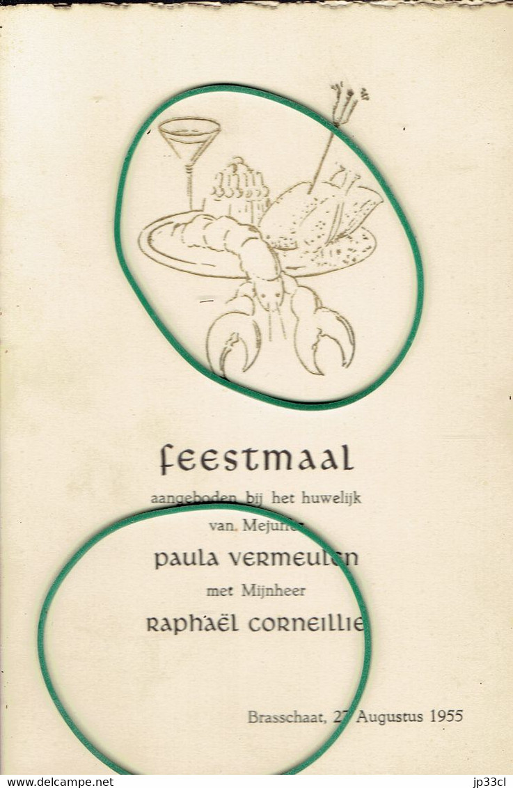 Spijskaart Van Het Feestmaal Aangeboden Bij Het Huwelijk Van Paula Vermeulen & Raphaël Corneillie (Brasschaat 27/8/1955) - Menus