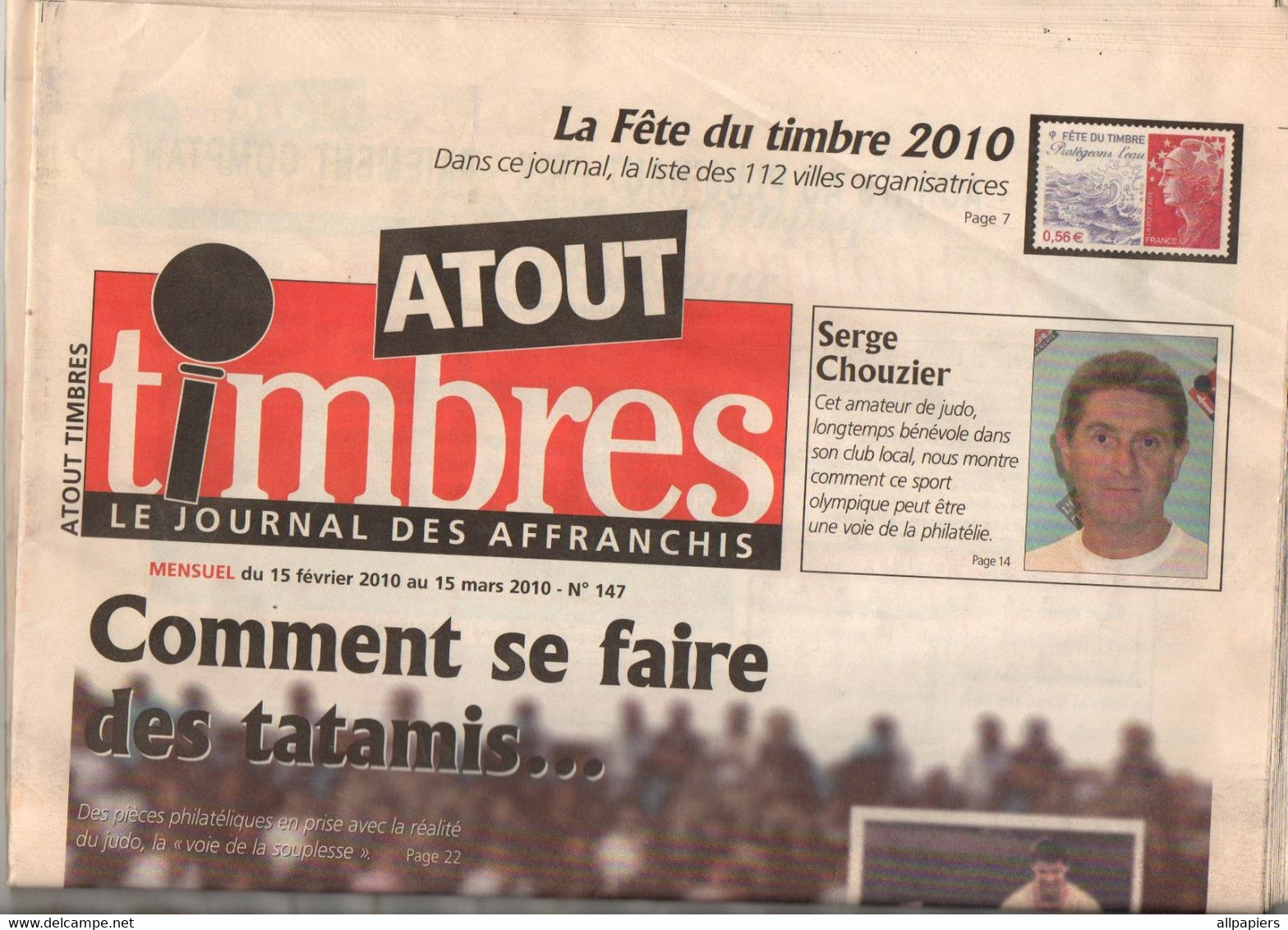 Journal Des Affranchis Atout Timbres N°147 Serge Chouzier - Comment Se Faire Des Tatamis...- La Fête Du Timbre 2010 - French