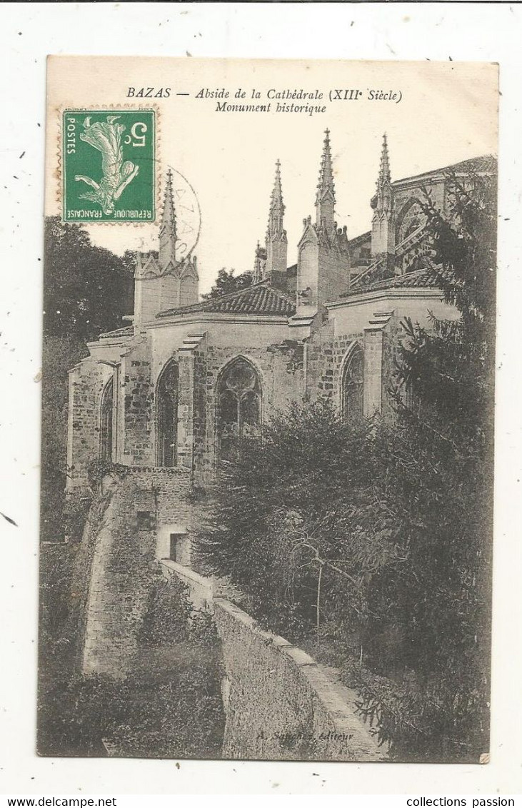 Cp, 33,  BAZAS,abside De La Cathédrale ,  Monument Historique ,  Voyagée 1912 - Bazas