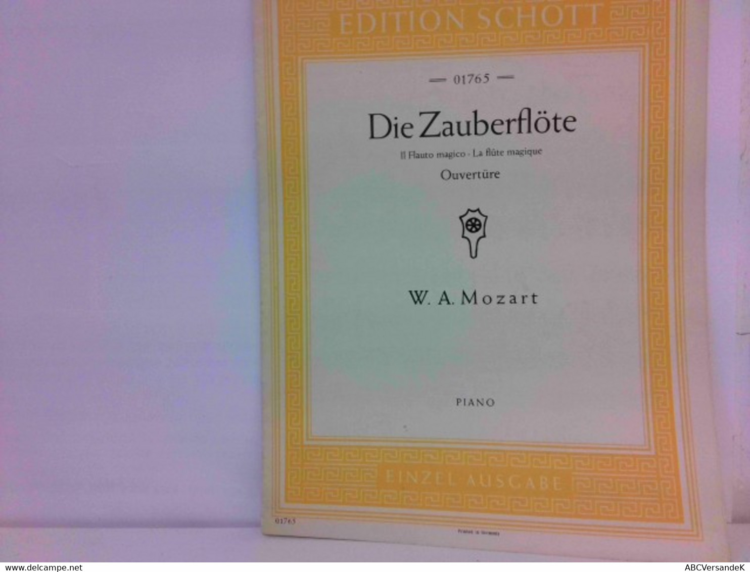 Die Zauberflöte - Il Flauto Magico - La Flute Magique. Ouvertüre. Piano. Edition Schott Nr. 1765. Einzelausgab - Musique