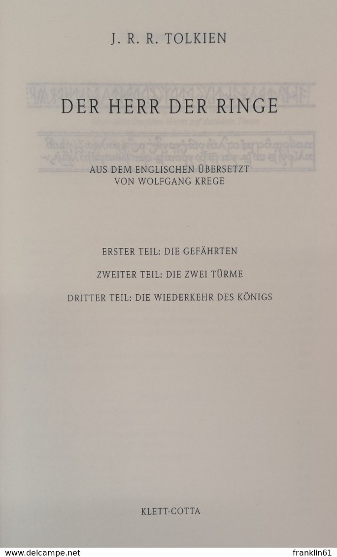 Der Herr Der Ringe. Erster Teil: Die Gefährten. Zweiter Teil: Die Zwei Türme. Dritter Teil: Die Wiederkehr Des - Sciencefiction