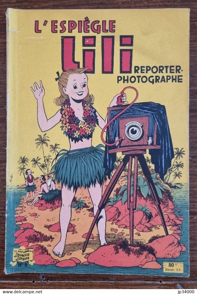 LILI Reporter Photographe N°9 Edition 1954. Chez S.P.E. (couverture Papier) (B) Edition Originale - Lili L'Espiègle