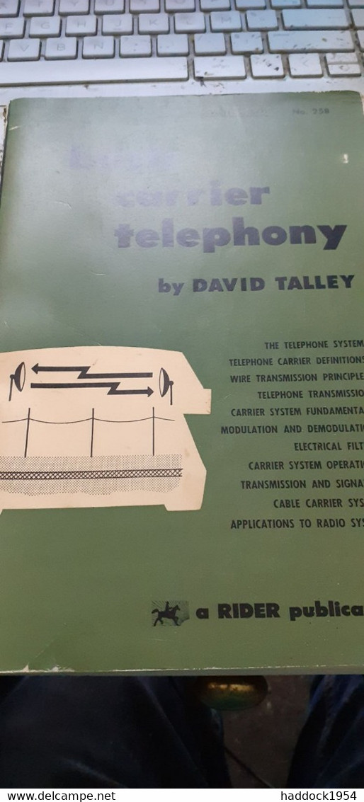 Basic Carrier Telephony DAVID TALLEY John Rider Publisher 1960 - Bouwkunde