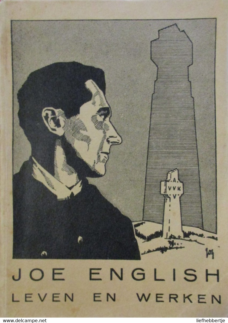 Joe English - Leven En Werk - 1932 - Kunstenaar Frontsoldaat 1914-1918 - °Brugge 1882 - + Vinkem 1917 - Weltkrieg 1914-18