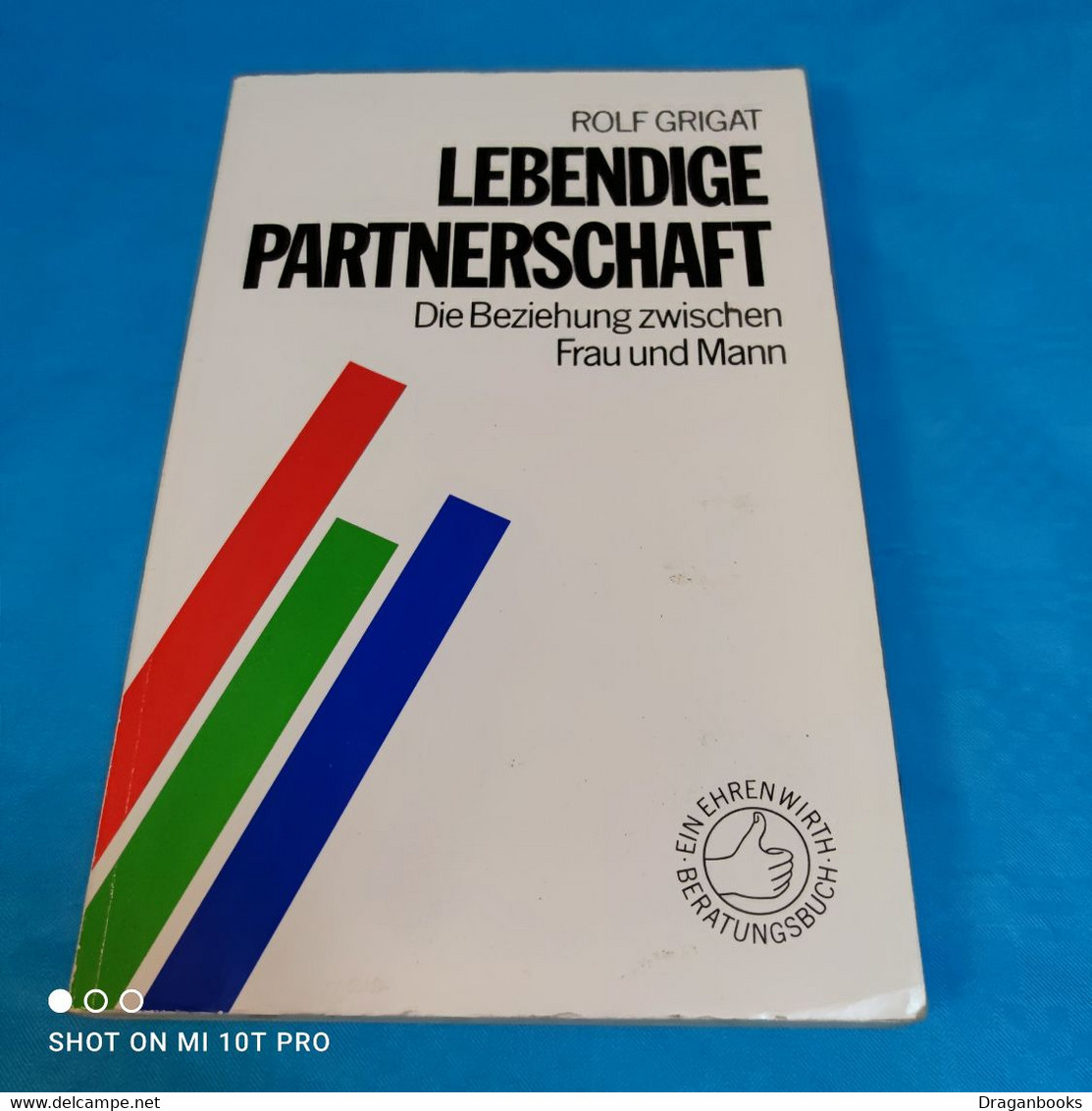 Rolf Grigat - Lebendige Partnerschaft - Psychology