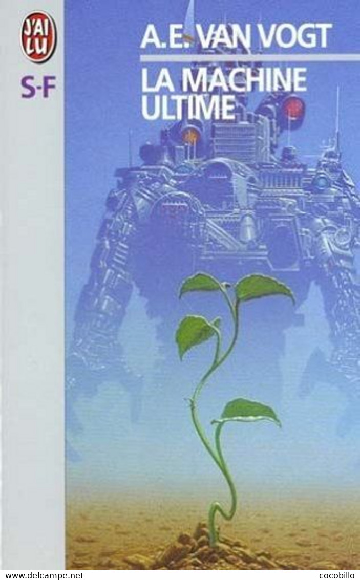 La Machine Ultime De A.E. Van Vogt - J' Ai Lu SF N° 1548 - 1996 - J'ai Lu