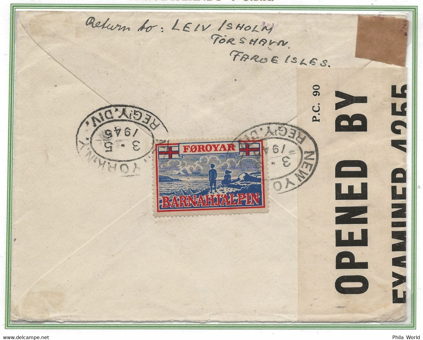 WW2 FAROE Islands 1945 FEROE Cover To USA THORSHAVN > Scotland > London > New-York ENGLAND CENSOR EXAMINER 4255 - Färöer Inseln