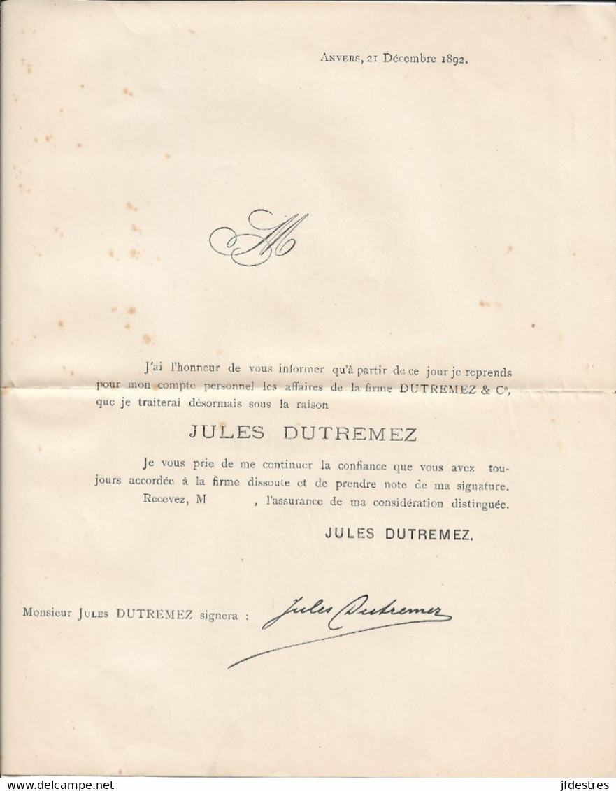 Lettres Circulaires Avec Signatures Manuscrites Changements Dans La Firme Dutremez , Anvers, Agents De Change 1890-1892 - 1800 – 1899