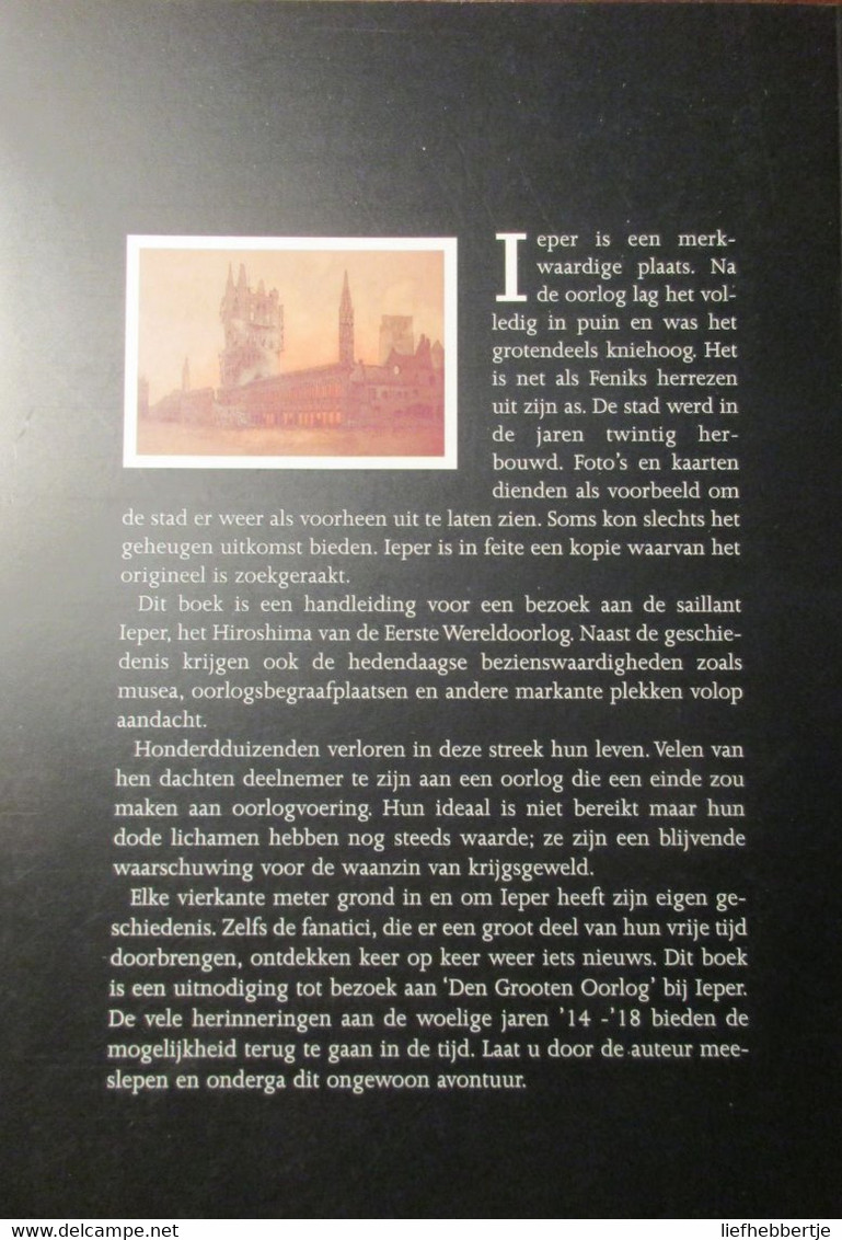 Ieper 14/18 - Door R. Heijster - Guerre 1914-18