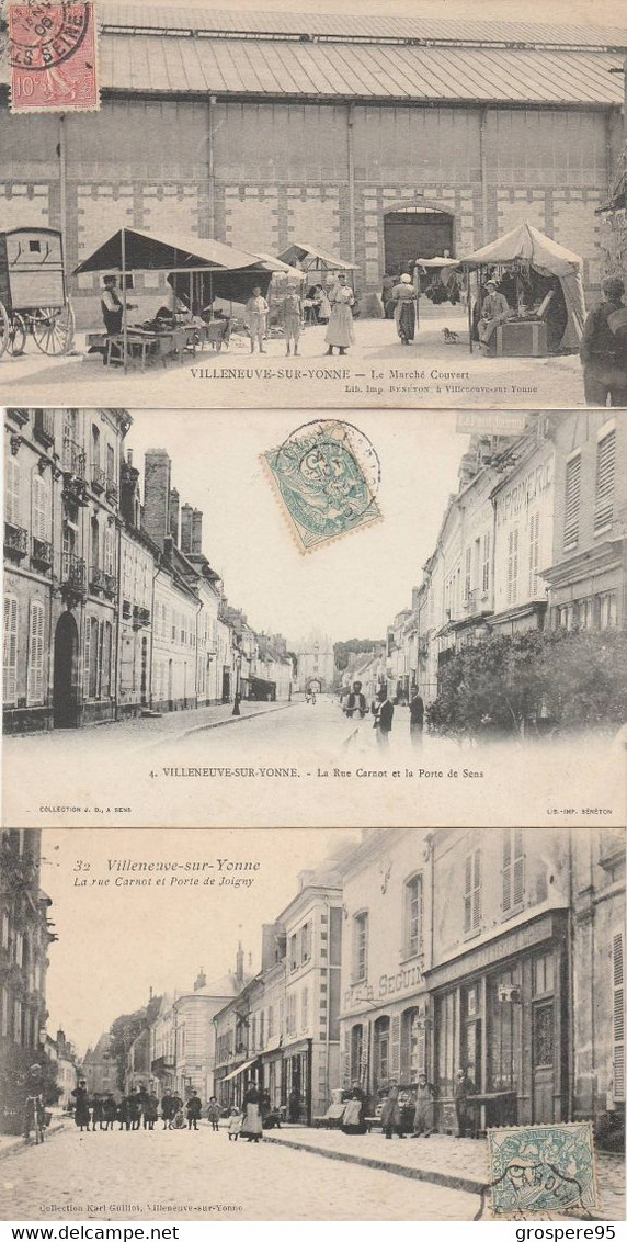 VILLENEUVE SUR YONNE LE MARCHE COUVERT + LA RUE CARNOT ET LA PORTE DE SENS + PORTE DE JOIGNY - Villeneuve-sur-Yonne