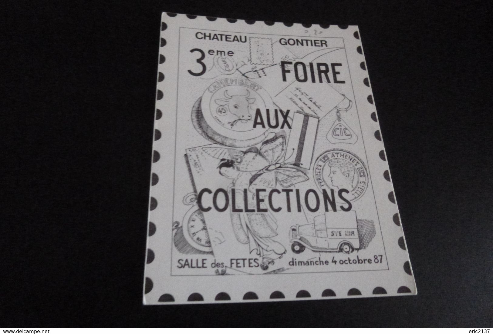 3E FOIRE AUX COLLECTIONS ..CHATEAU GONTIER 1987.. - Bourses & Salons De Collections