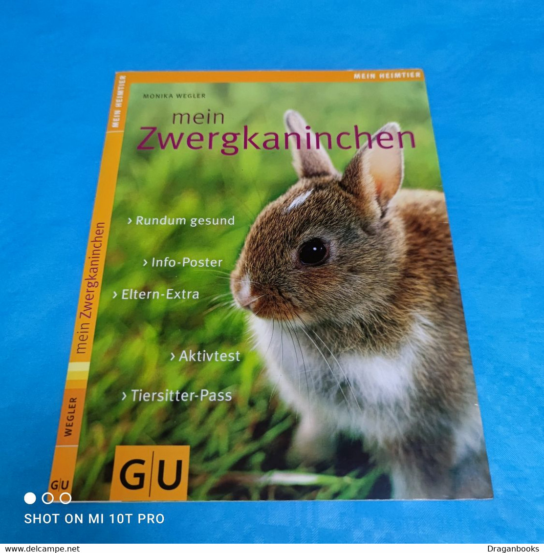 Monika Wegler - Mein Haustier - Mein Zwergkaninchen - Dieren