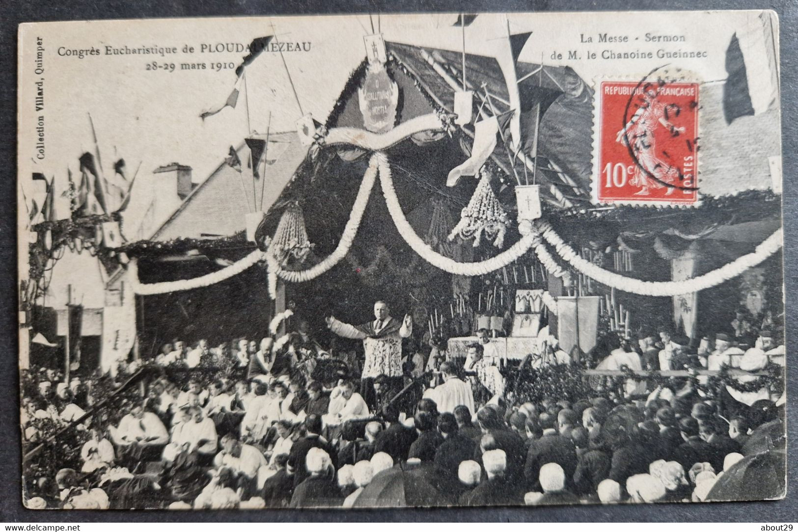 CPA 29 PLOUDALMEZEAU - Congrès Eucharistique 1910 - La Messe - Sermon De M. Le Chanoine Gueinnec - Ed.Villard - Réf M220 - Ploudalmézeau