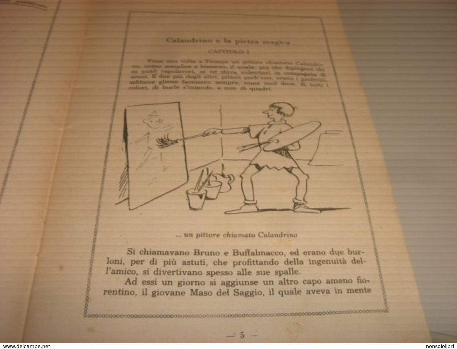 LIBRETTO CALANDRINO -ILLUSTRATO DA NATOLI -EDIZIONI EDUCATIVE ECONOMICHE 1939 - Classici