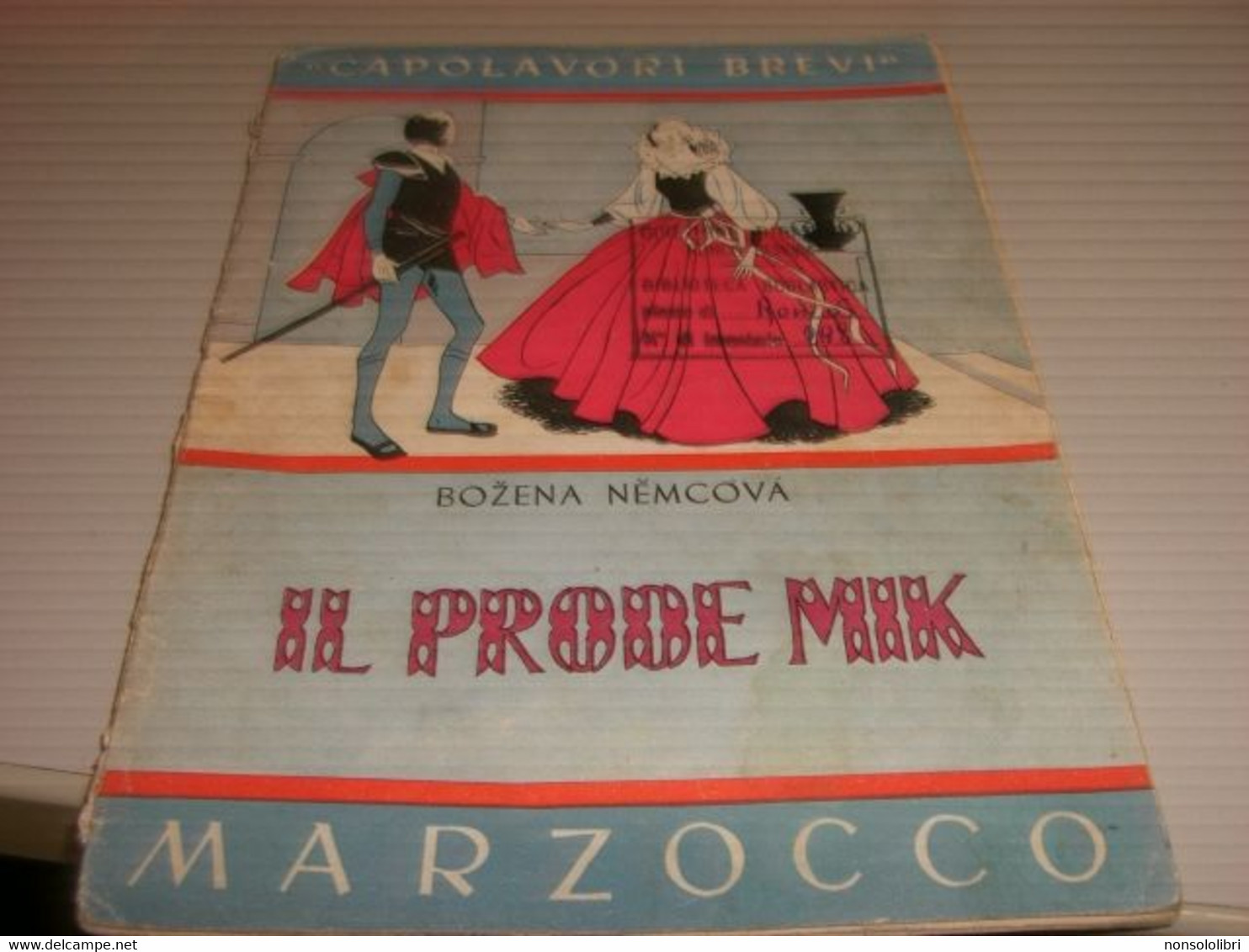 LIBRO CAPOLAVORI BREVI IL PROBE MIK  -BOZENA NEMCOVA  -BEMPORAD MARZOCCO 1952 - Niños Y Adolescentes