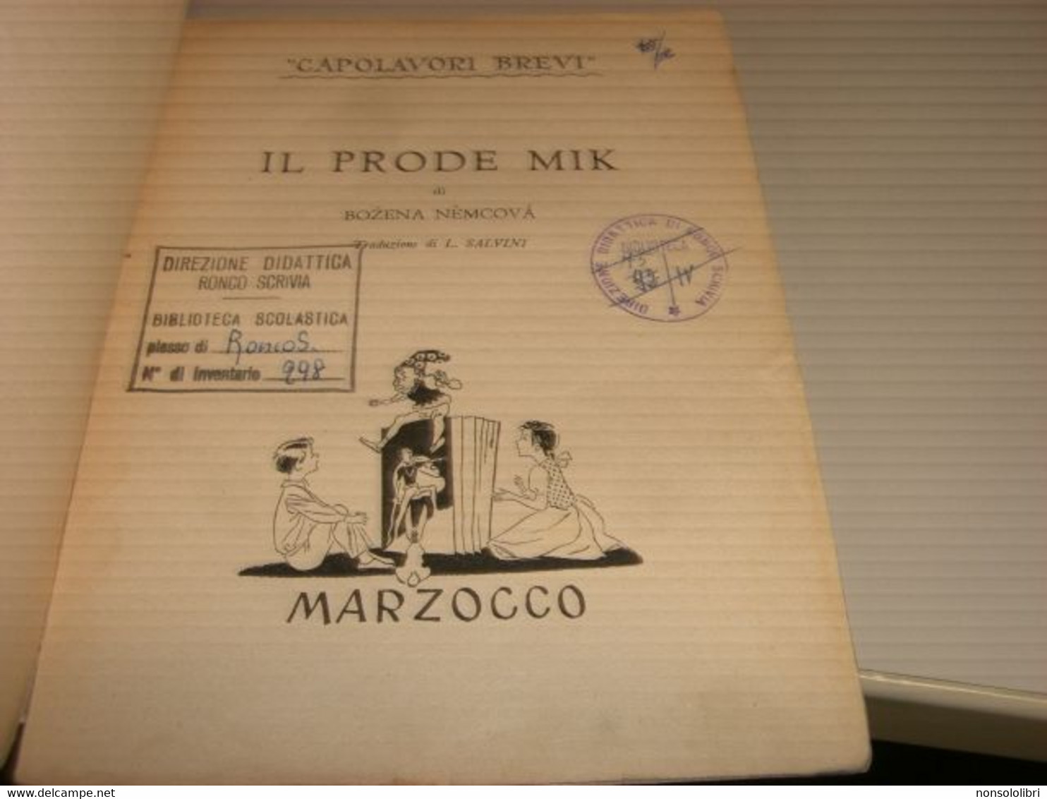 LIBRO CAPOLAVORI BREVI IL PROBE MIK  -BOZENA NEMCOVA  -BEMPORAD MARZOCCO 1952 - Kinder Und Jugend